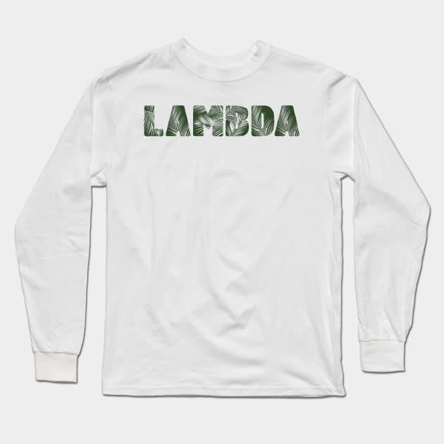 Lambda Leaf Letters Long Sleeve T-Shirt by Rosemogo